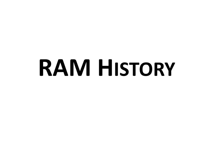 Topic 6 Ram History.m4v